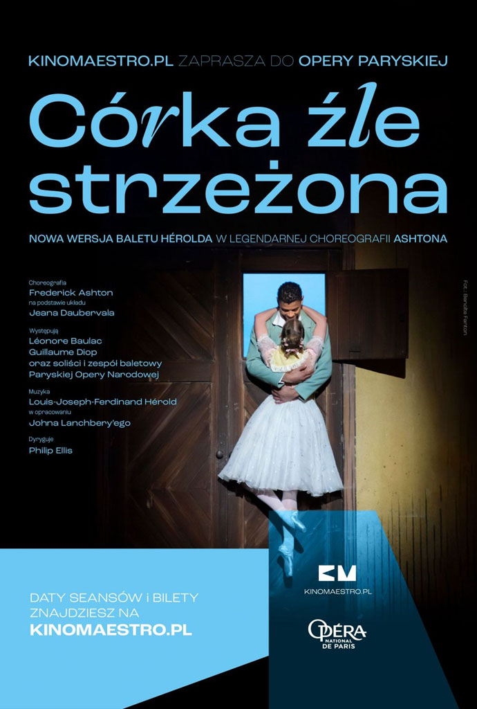 KinoMaestro.pl Sezon 2023-24: Córka źle strzeżona z Opera national de Paris